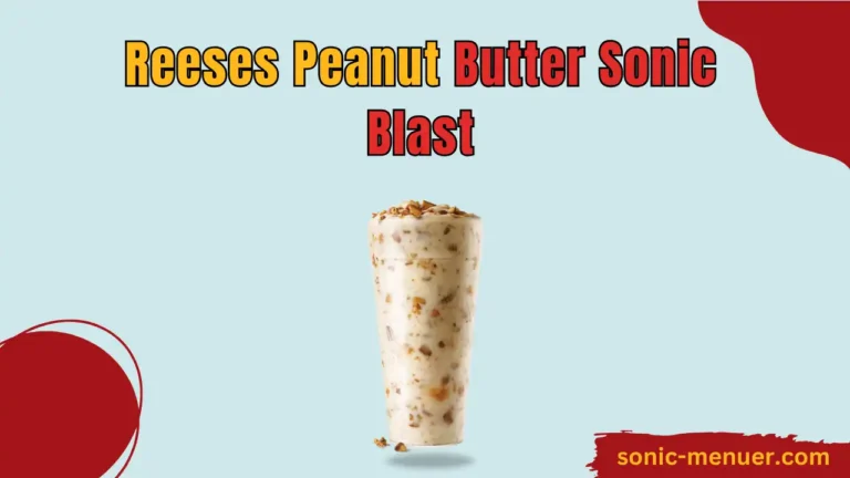 Sonic Blast Reeses Peanut Butter Cup: A Sweet Delight
