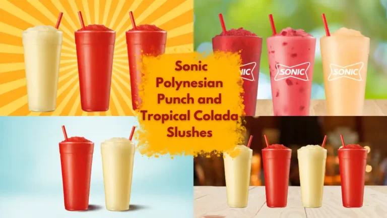 New Aloha Slushes At Sonic: Tropical Colada Slush and New Polynesian Punch Slush